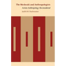 The Meskwaki and Anthropologists: Action Anthropology Reconsidered