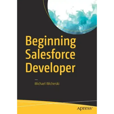Beginning Salesforce Developer