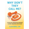 Why Don't They Call Me?: 8 Tips for converting wedding & event inquiries into sales
