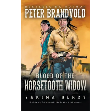 Blood of the Horsetooth Widow: A Western Fiction Classic
