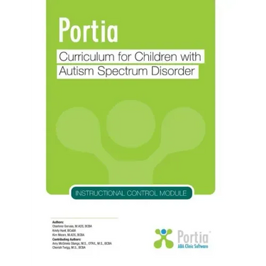 Portia Curriculum - Instructional Control: Curriculum for Children with Autism Spectrum Disorder