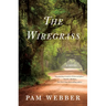The Wiregrass