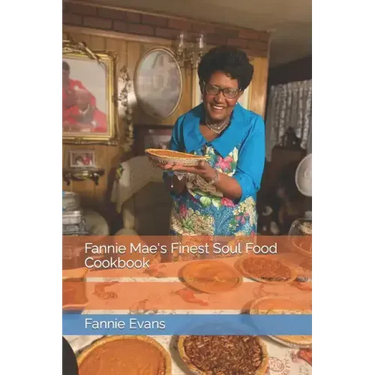 Fannie Mae's Finest Soul Food Cookbook