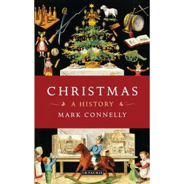 Christmas: A History
