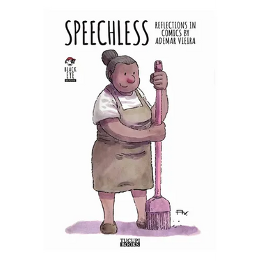 Speechless: Reflections in Comics by Ademar Vieira