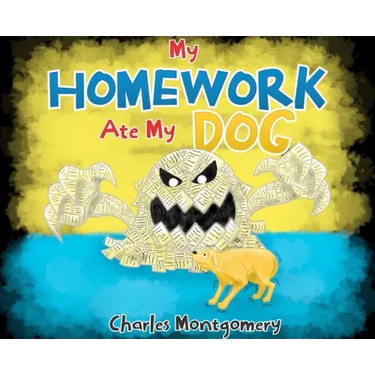 My Homework Ate My Dog
