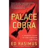 Palace Cobra: A Fighter Pilot in the Vietnam Air War