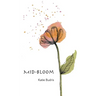 Mid-Bloom