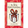The Art of Gift Giving