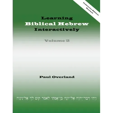 Learning Biblical Hebrew Interactively, 2 (Instructor Edition, Revised)