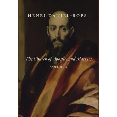 The Church of Apostles and Martyrs, Volume 2
