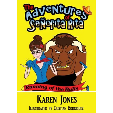 The Adventures of Señorita Rita: Running of the Bulls