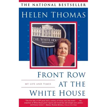 Front Row at the White House: My Life and Times