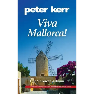 Viva Mallorca!: One Mallorcan Autumn