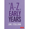 The A to Z of Early Years
