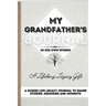 My Grandfather's Journal: A Guided Life Legacy Journal To Share Stories, Memories and Moments 7 x 10