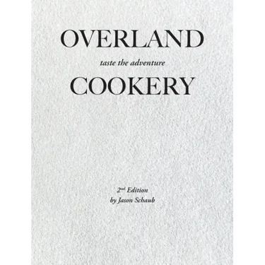 Overland Cookery, 2nd Edition