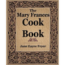 The Mary Frances Cook Book (1912)