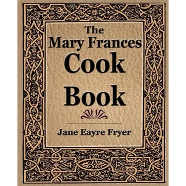 The Mary Frances Cook Book (1912)
