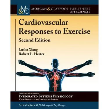 Cardiovascular Responses to Exercise: Second Edition