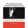 The Adventures of Sherlock Holmes Vol.4: English & French