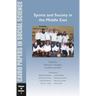 Sports and Society in the Middle East: Cairo Papers in Social Science Vol. 34, No. 2