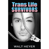 Trans Life Survivors