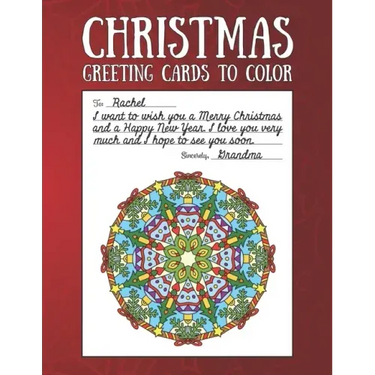Christmas Greeting Cards to Color: Christmas Coloring Book for Adults