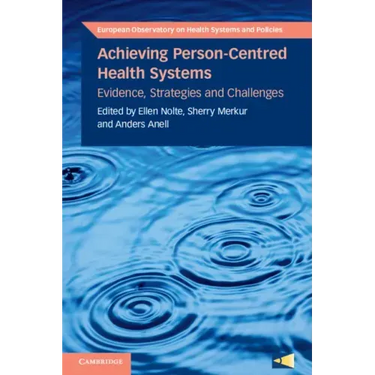 Achieving Person-Centred Health Systems