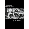 The Worm Ouroboros