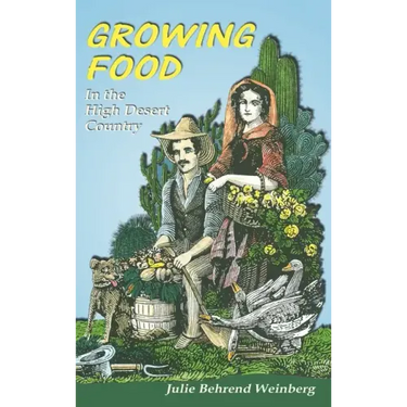 Growing Food in the High Desert Country