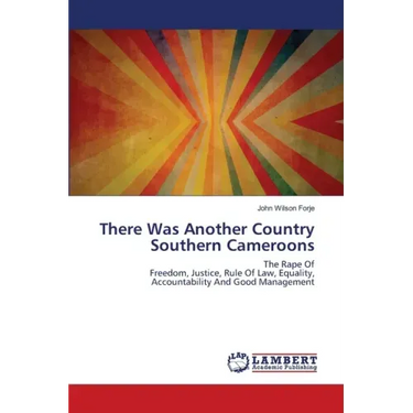 There Was Another Country Southern Cameroons