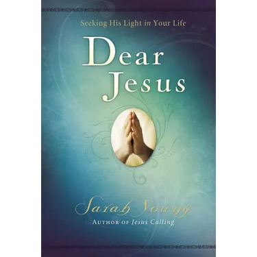 Dear Jesus, Padded Hardcover, with Full Scriptures: Seeking His Light in Your Life (a 120-Day Devotional)