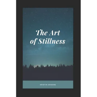 The Art of Stillness