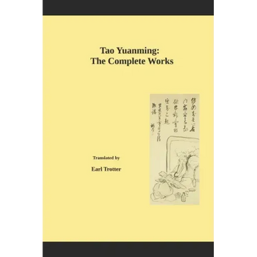 Tao Yuanming: The Complete Works