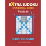 Extra SUDOKU - LARGE PRINT - Diagonal lines: 2 Puzzles Per Page