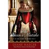 The Queen's Mistake: In the Court of Henry VIII