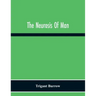 The Neurosis Of Man