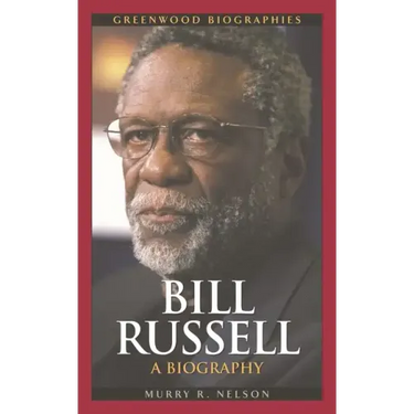 Bill Russell: A Biography