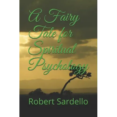 A Fairy Tale for Spiritual Psychology