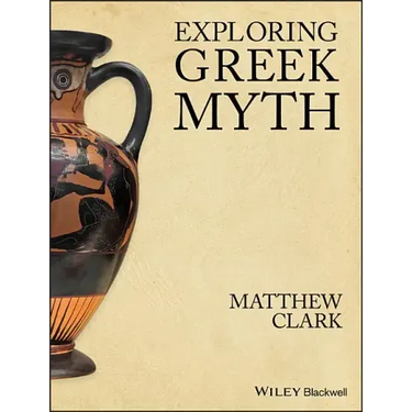 Exploring Greek Myth