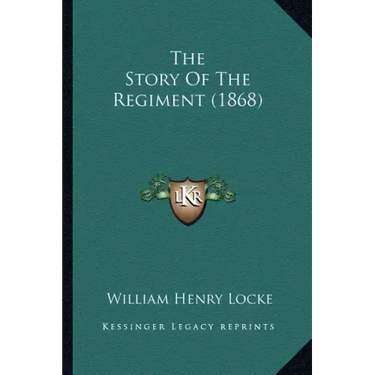 The Story Of The Regiment (1868)