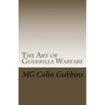 The Art of Guerrilla Warfare