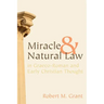 Miracle and Natural Law in Graeco-Roman and Early Christian Thought