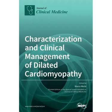 Characterization and Clinical Management of Dilated Cardiomyopathy