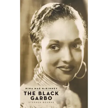 Nina Mae McKinney (hardback): The Black Garbo