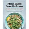 Plant-Based Bean Cookbook: 70 Vegan Recipes for Bean Lovers