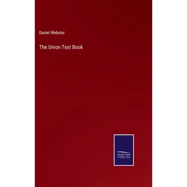 The Union Text Book