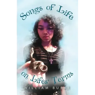 Songs of Life on Lifes' Terms