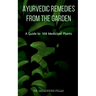 Ayurvedic Remedies from The Garden